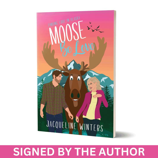 Moose Be Love - Paperback