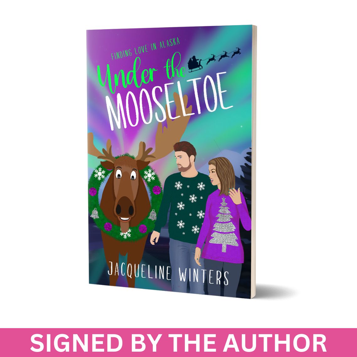 Under the Mooseltoe - Paperback