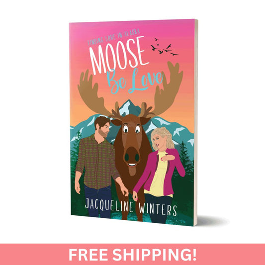 Moose Be Love - Paperback